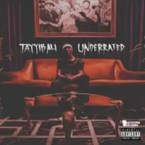 Underrated BY Tayyib Ali